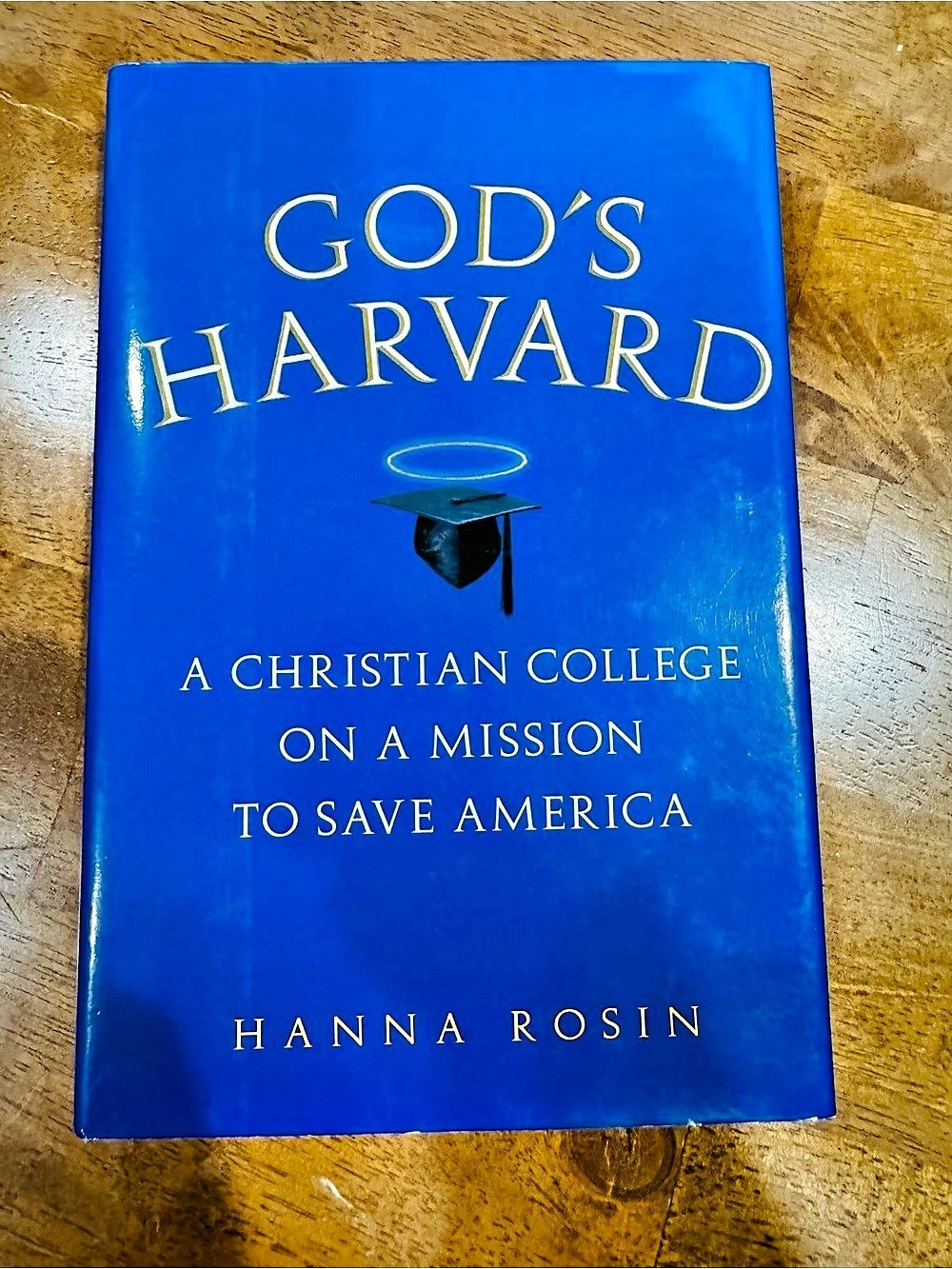HarperCollins God's Harvard Hardcover Book Blue by Hanna Rosen